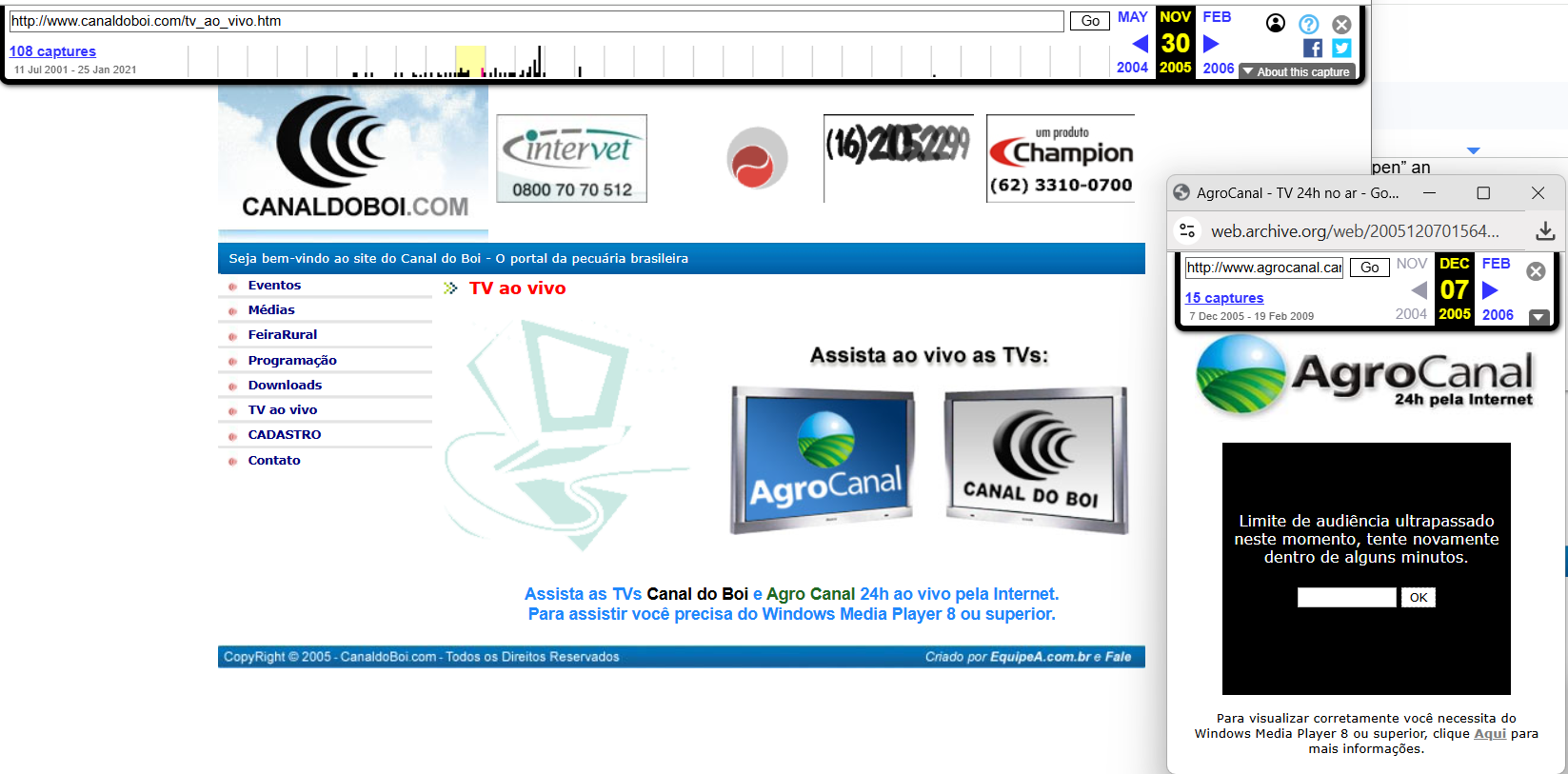 Canal do Boi and AgroCanal dual-channel interface, 2005